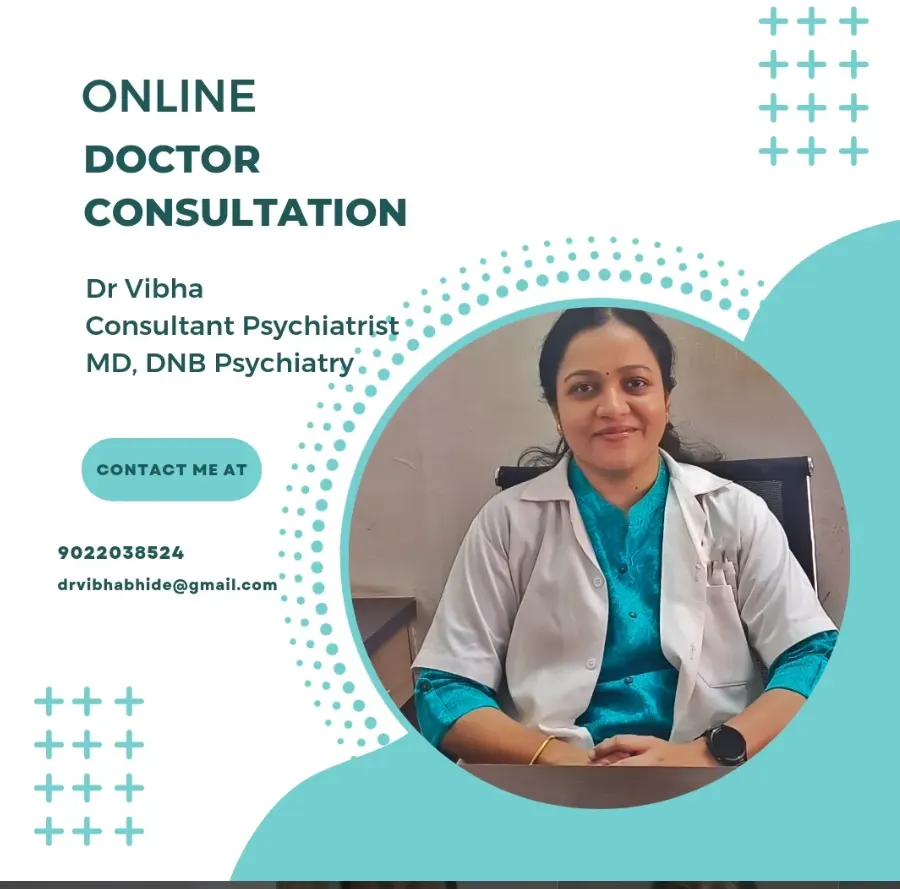 Dr. Vibha’s online doctor consultation poster — Consultant Psychiatrist, MD, DNB Psychiatry, contact 9022038524, drvibhabhide@gmail.com